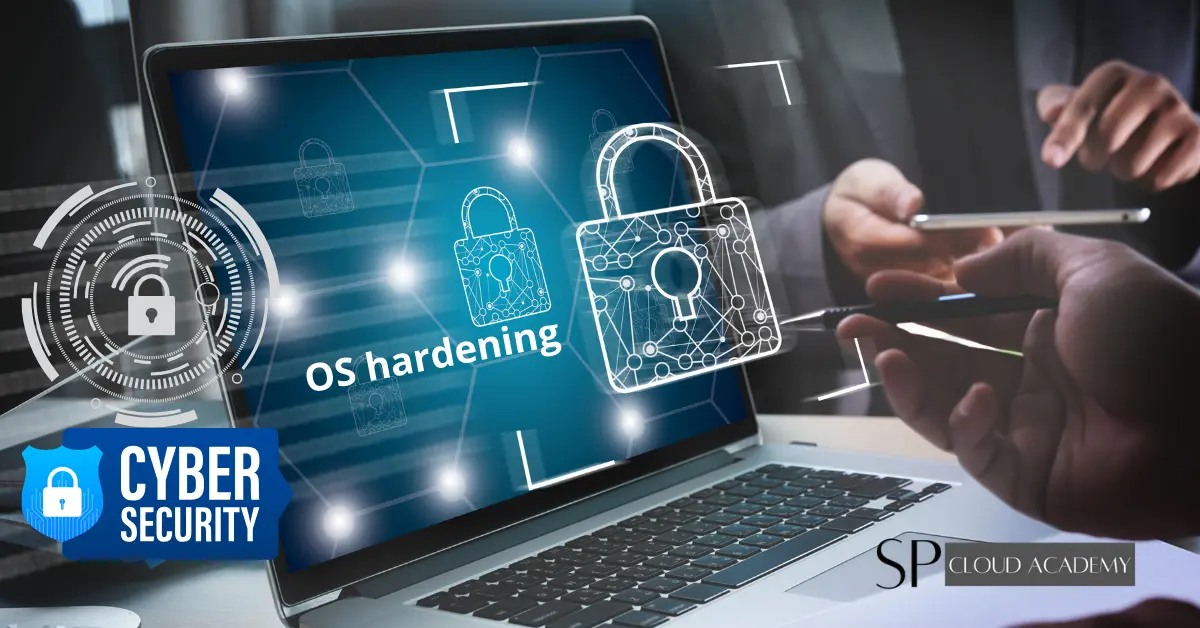 Hardening of operating systems