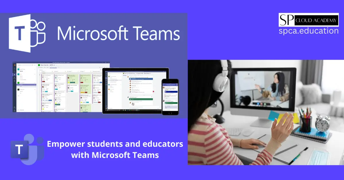 Microsoft Teams for Education: Transforming Virtual Learning Experiences