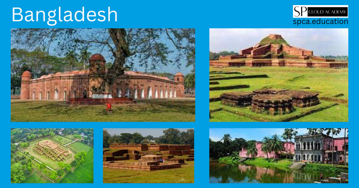 Bangladesh's UNESCO World Heritage Sites and others