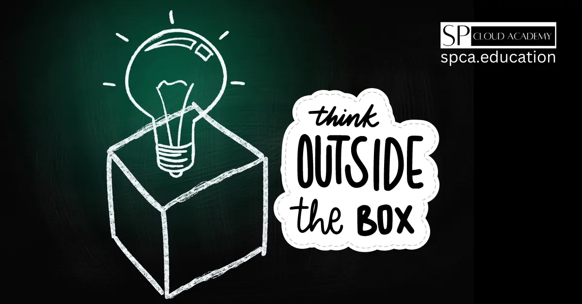 Unlocking Limitless Potential: How to Master the Art of Thinking Outside the Box