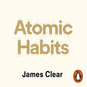 "Atomic Habits" by James